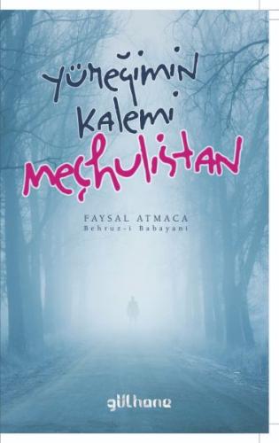 Yüregimin Kalemi Meçhulistan Yüregimin Kalemi Meçhulistan