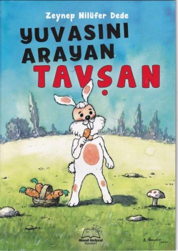 Yuvasını Arayan Tavşan