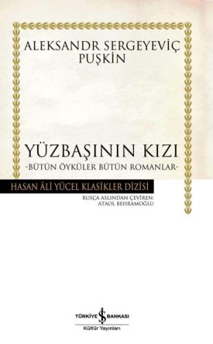Yüzbaşının Kızı - Bütün Öyküler, Bütün Romanlar (Ciltli)