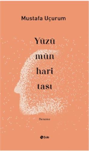 Yüzümün Haritası Yüzümün Haritası