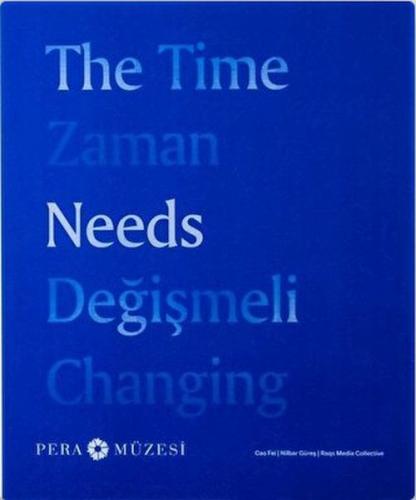 Zaman Değişmeli - The Time Needs Changing (Ciltli)