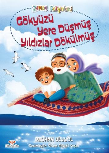 Zaman Gezginleri 4 - Gökyüzü Yere Düşmüş Yıldızlar Dökülmüş Zaman Gezginleri 4 - Gökyüzü Yere Düşmüş Yıldızlar Dökülmüş