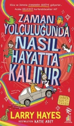 Zaman Yolculuğunda Nasıl Hayatta Kalınır