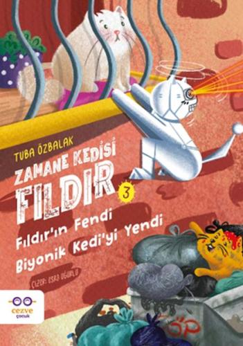 Zamane Kedisi Fıldır 3 – Fıldır'ın Fendi Biyonik Kedi'yi Yendi