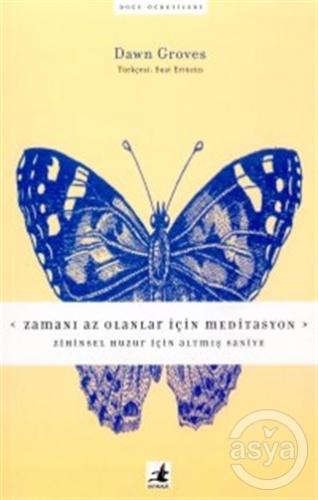 Zamanı Az Olanlar için Meditasyon Zihinsel Huzur için Altmış Saniye
