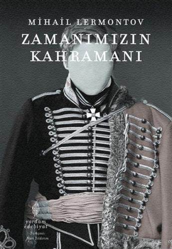 Zamanımızın Kahramanı Zamanımızın Kahramanı
