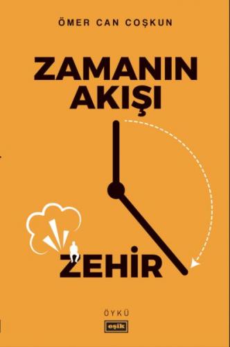 Zamanın Akışı Zehir