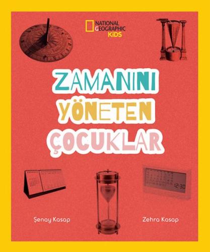 Zamanını Yöneten Çocuklar National Geographic Kids