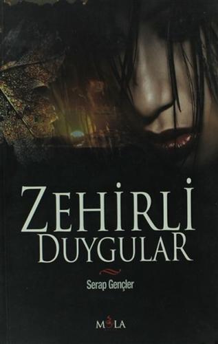 Zehirli Duygular Zehirli Duygular