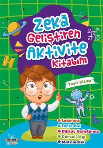 Zeka Geliştiren Aktivite Kitabım Yeşil Kitap Zeka Geliştiren Aktivite Kitabım Yeşil Kitap