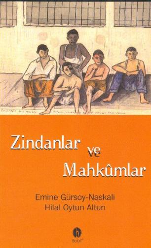 Zindanlar ve Mahkumlar Zindanlar ve Mahkumlar