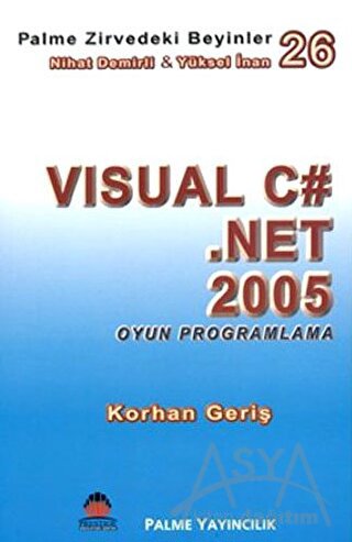 Zirvedeki Beyinler 26 / Visual C# Net 2005 Oyun Programlama