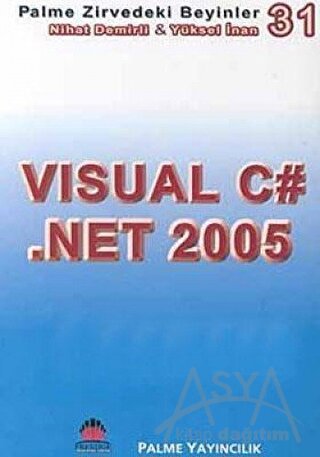 Zirvedeki Beyinler 31 / Visual C# .Net 2005